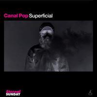 Canal Pop - Superficial