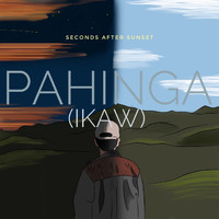Seconds After Sunset - Pahinga (Ikaw)