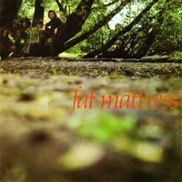 Fat Mattress - Fat Mattress