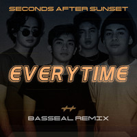 Seconds After Sunset - Everytime (Basseal Remix)