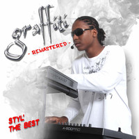 Graffiti - Styl' the Best (Remastered)