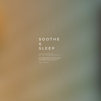 KENJI KIHARA - Soothe & Sleep, Vol.6