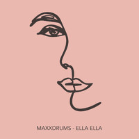 MaxXDrums - Ella Ella