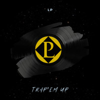 LP - Trap'em Up Instrumental
