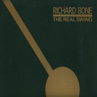 Richard BONE - The Real Swing