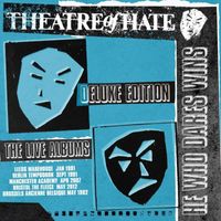 Theatre of Hate - The Live Albums