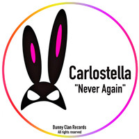 Carlostella - Never Again