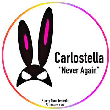 Carlostella - Never Again