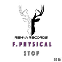 F. Physical - Stop