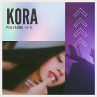 Kora - Pensando en ti