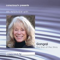 Gangaji - The End Of The Story