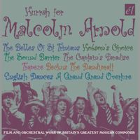 Malcolm Arnold - Hurrah for Malcolm Arnold