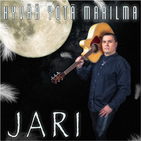 Jari - Hyvää yötä maailma