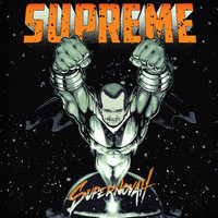Supreme - Supernovah (Explicit)