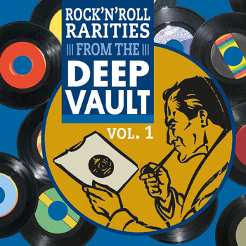 Various Artists - Rock'n'Roll Rarities from The Deep Vault, Vol. 1
