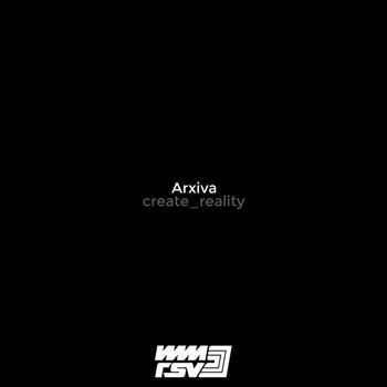 Arxiva - create_reality