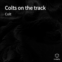 Colt - Colts on the track
