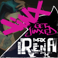 Max Rena - Get Ginxed (Remix)