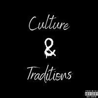 Anonymous - Culture and Traditions (Explicit)