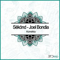 Sëkönd and Joel Bondia - Konekto