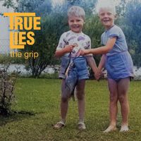 True Lies - The Grip