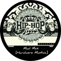 Mad Max - Hip-Hop Flora (Архивный) (Explicit)