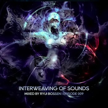 Various Artists - Interweaving Of Sounds Episode 009