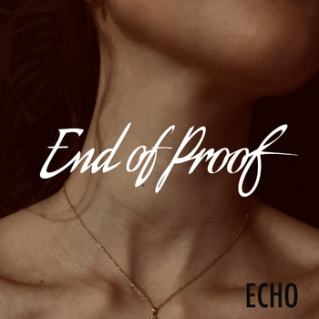 End of Proof - Echo (Explicit)