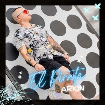 Arion - El Pirata (Explicit)
