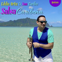 Eddie Ortiz and Son Caribe - Quitate
