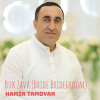 Hamik Tamoyan - Buk Zava (Bride & Bridegroom)