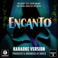Urock Karaoke - We Don't Talk About Bruno (From "Encanto") (Karaoke Version)