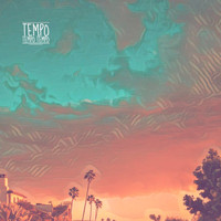 Tempo Tempo Tempo - The Only Ones (San Luis Obispo & Ojai)
