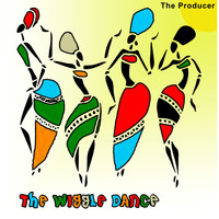 The Producer - The Wiggle Dance