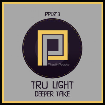 Tru Light - Deeper Take