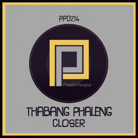 Thabang Phaleng - Closer
