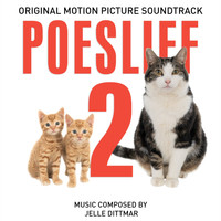 Jelle Dittmar - Poeslief 2 (Original Motion Picture Soundtrack) (Original Motion Picture Soundtrack)
