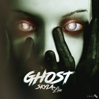 Skyla - Ghost (feat. Miss Lia)