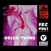 Delux Twins - Nu Samba