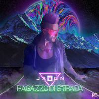 Jason D'Ascani - Ragazzo di strada (Radio Edit)