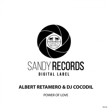 Albert Retamero, Dj Cocodil - Power of Love