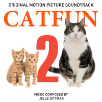 Jelle Dittmar - Catfun 2 (Original Motion Picture Soundtrack) (Original Motion Picture Soundtrack)