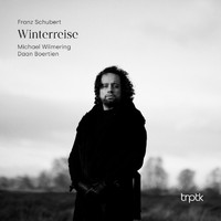Michael Wilmering and Daan Boertien - Schubert: Winterreise