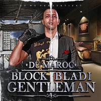 Dú Maroc - Block Bladi Gentleman (Explicit)
