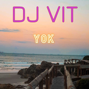 DJ Vit - Yok