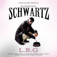 Schwartz - L.B.G (Explicit)