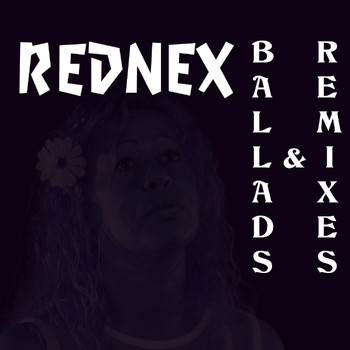 Rednex - Ballads & Remixes