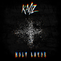 Kaøz - Holy Lands