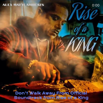 Alex Matyi Ambeats - Don't Walk Away From
