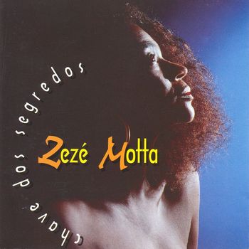 Zezé Motta - Chave Dos Segredos
